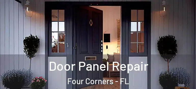  Door Panel Repair Four Corners - FL