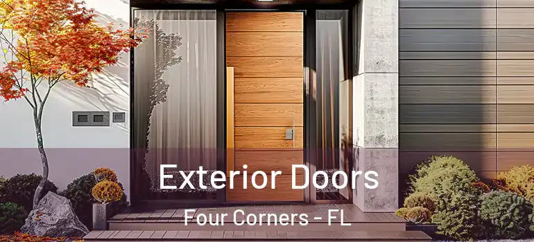  Exterior Doors Four Corners - FL
