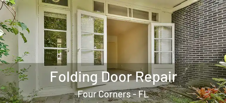  Folding Door Repair Four Corners - FL