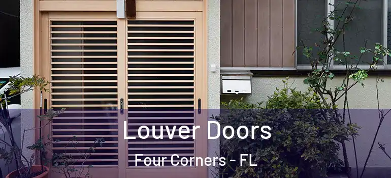  Louver Doors Four Corners - FL