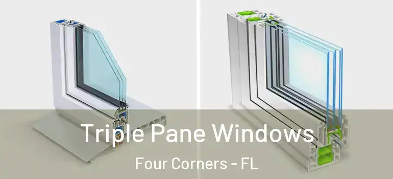  Triple Pane Windows Four Corners - FL